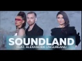 Soundland & Alexandra Ungureanu & The Dada - Atat de usor (Song)