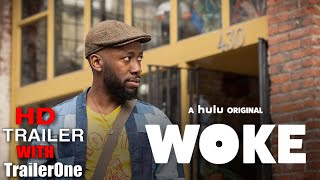 Woke Season 1 (Official Trailer)