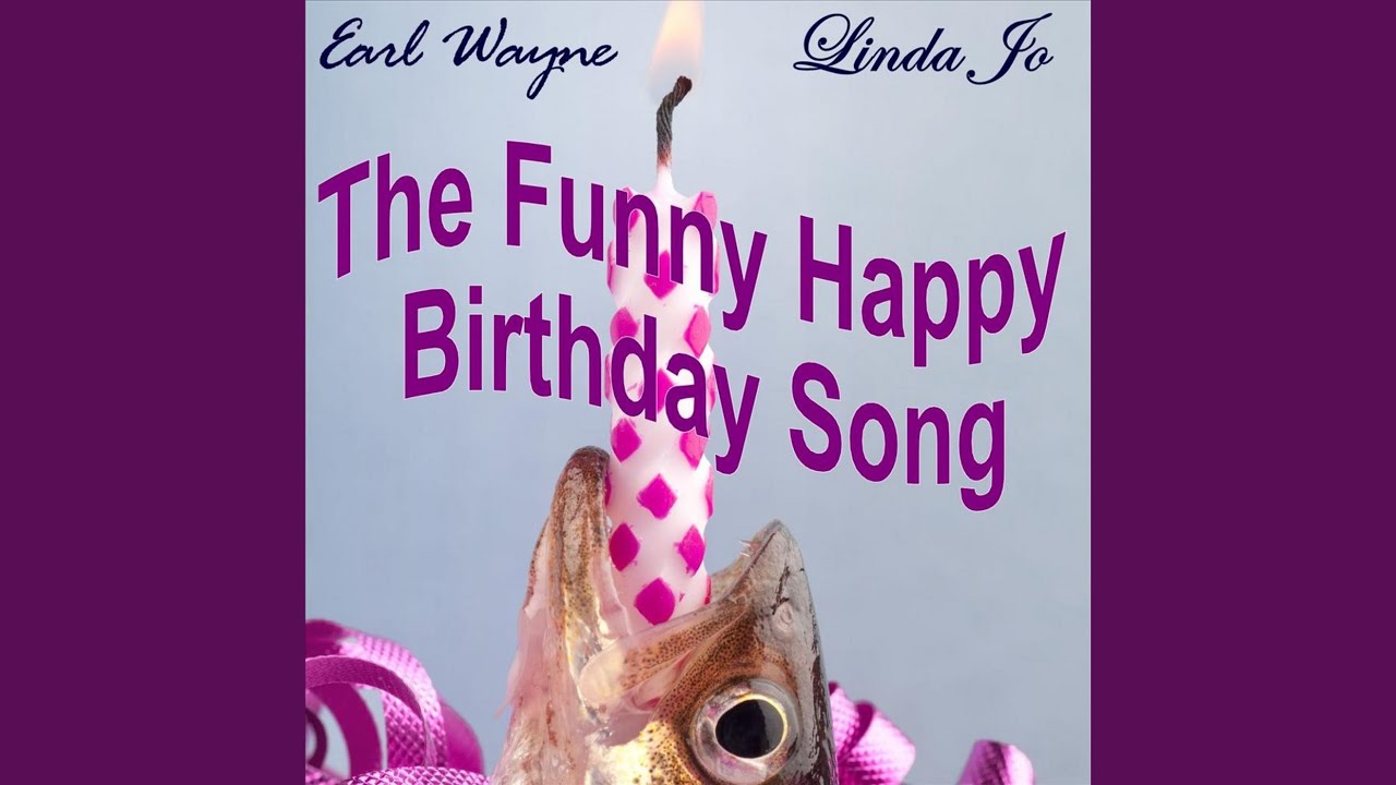 The Funny Happy Birthday Song - YouTube