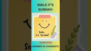 SMILE ITS SUNNAH/ SPREAD HAPPINESS