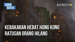 Kebakaran di Hong Kong Tewaskan 44 Orang, Terburuk dalam 30 Tahun Terakhir