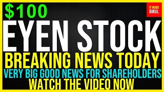 EYEN Stock- Eyenovia Inc Stock Breaking News Today | EYEN Stock Price Prediction | EYEN Stock Target