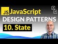10. State – JavaScript Design Patterns Advanced Course (10/10)