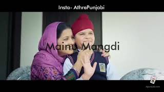 Mainu Mangdi song for mom ||  Prabh Gill || Maninder Kailey || New Punjabi Song||Latest Punjabi Song