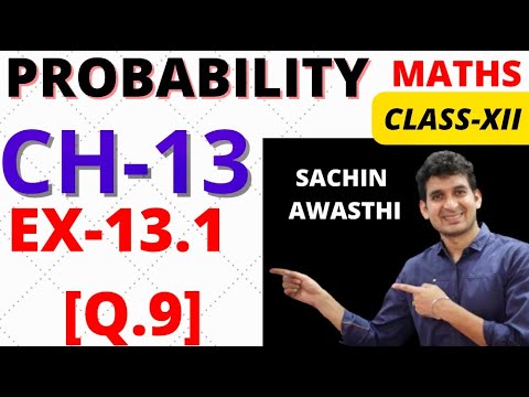 12th || MATHS NCERT | Ch-13 || EX-13.1 [Q.9] || PROBABILITY || - YouTube