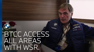 BMW UK Motorsport | BTCC Access All Areas with WSR.