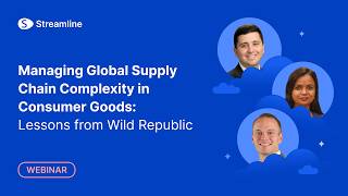 Managing Global Supply Chain Complexity in Consumer Goods: Lessons from Wild Republic