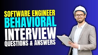 Top Software Engineer Behavioral Interview Questions And Answers | Must Watch Before Your Interview