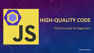 ESLint tutorial for beginners. Clean code basics.