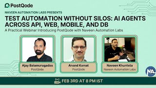 Test Automation Without Silos: AI Agents Across API, Web, Mobile, and DB With PostQode