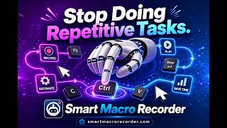 Smart Macro Recorder for Windows