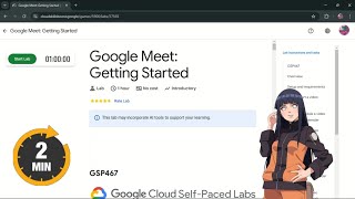 Google Meet: Getting Started | #qwiklabs | #GSP467