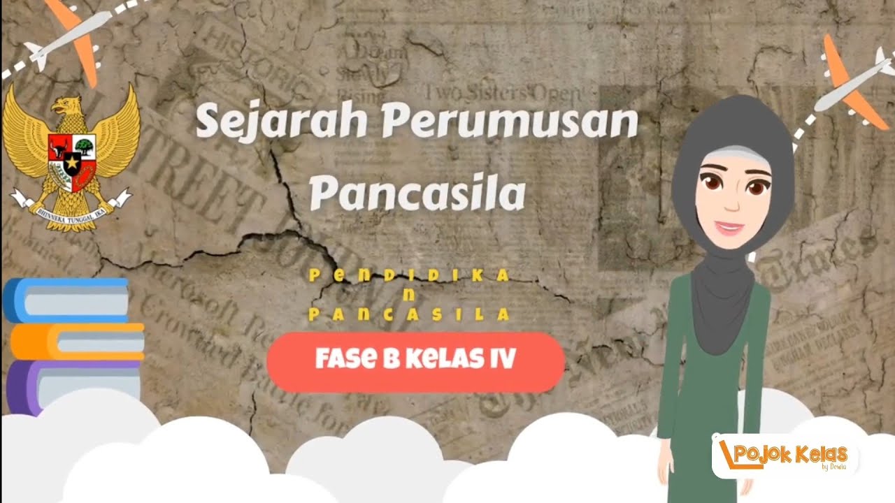 Sejarah Perumusan Pancasila Fase B Kelas 4 SD - YouTube