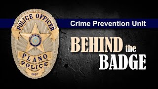 Behind the Badge - Crime Prevention Unit