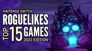 Top 15 Best Nintendo Switch Roguelite/Roguelike Games That You Should Play | 2022 Edition