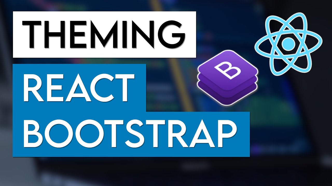 How To Customize A Bootstrap Theme In React | ReactJS With Hooks | Code ...