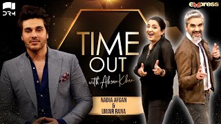 Nadia Afgan & Umair Rana | Time Out with Ahsan Khan | Full Episode 63 | Express TV | IAB1O