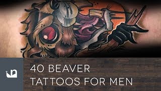 40 Beaver Tattoos For Men