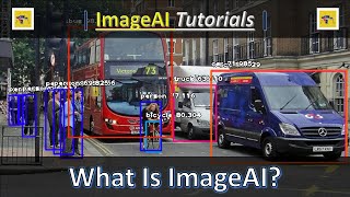 What is ImageAI - Part1 - ImageAi Tutorials