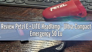 Review Petzl E+LITE Headlamp - Ultra-Compact Emergency 50 Lumen Headlamp, Designed for Hiking, Climb