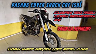 PASANG COVER SHOCK CRF 150L TAMPILAN SEPERTI USD REALJUMP TAMBAH GANTENG