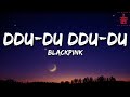 Blackpink - Ddu-du Ddu-du '뚜두뚜두'(lyrics) || Full Rom Lyrics Video