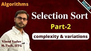 Selection sort | Selection sort algorithm Analysis | Part-2 | Sorting algorithms