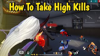 How to Take high kills in freefire || Last Bench Gamers || Tips and Tricks ||