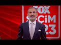 fox seçim 2023 tanıtım