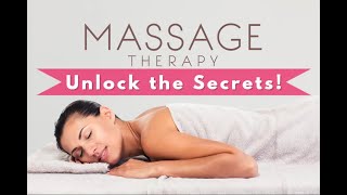 Unlock the Secrets to the Perfect Massage!