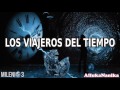 Milenio 3 - Los viajeros del tiempo