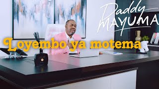 DADDY MAYUMA - LOYEMBO YA MOTEMA