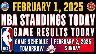 NBA STANDINGS TODAY as of FEBRUARY 1, 2025 | GAME RESULTS TODAY | GAMES TOMORROW / FEB. 2 | SUNDAY