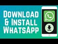 How to Download & Install WhatsApp Mobile App (Full Guide)
