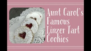 Aunt Carol's AWARD WINNING FAMOUS Linzer Tart Cookie Recipe!!!