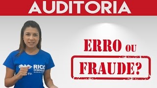 Auditoria | Erro x Fraude