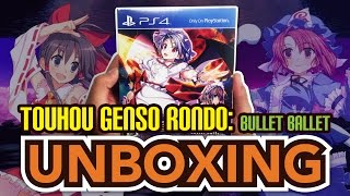 Touhou Genso Rondo: Bullet Ballet Limited Edition (PS4) Unboxing !!