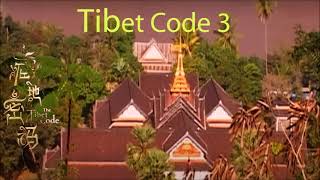 Tibet Code 3
