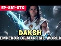 daksh emperor of martial world ep 561 570 pocketfm pocketfmstory