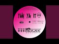 Yan Ya It (Original Mix)