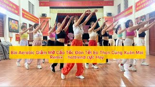 Bài Tập  aerobic Giảm Mỡ Thừa  Đốt Cháy Calo Hiệu Quả Cùng Xuân Mai  /