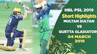 Short Highlights | Multan Sultan vs Quetta Gladiators | 1 March | HBL PSL 2019