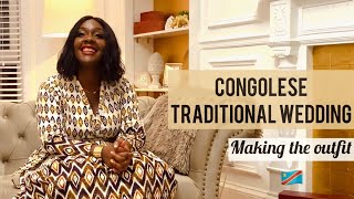 Making a bridal dress \u0026 Talking Congolese traditional wedding (DOWRY) | Sew With Me