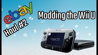 eBay Haul #2 WiiU modding with the CBHC and Haxchi method. (Older method)