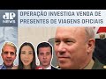 PF faz buscas em endereços do pai de Mauro Cid; Amanda Klein, d'Avila e Beraldo analisam