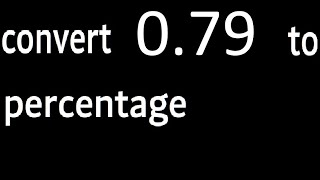 convert 0.79 to percentage, 0,79 decimal to percentage, transform decimals