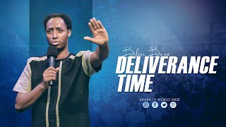 Deliverance Time | Yeroo Bilisa Ba'uu Ajaa'ibsiisaa | @ARARA TV WORLD WIDE