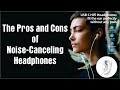 Top 20 Noise-canceling headphone challenges | JMS Technology