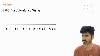 LeetCode 2785 | Sort Vowels in a String | Java Solution with Explanation