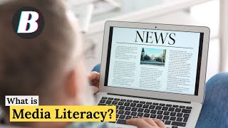 What is Media Literacy?